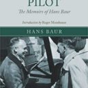 Hitlerův pilot - Hans Baur – Byl jsem Hitlerův pilot – kniha – amazon