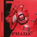 Prada - Prada – Luxury Activist