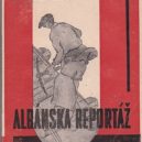 Ladislav Mňačko - o Albánii