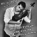 Josef Slavík, český houslista - slavíkovy jince michal foltýn