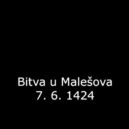 Bitva u Malešova 1424 - 1 – Bitva u Malešova – youtube