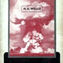 H. G. Wells - Kniha H. G. Wellse – Rozum v koncích -vydaná v roce 1948, kde nad lidstvem, obrazně řečeno, láme hůl – archiv autora