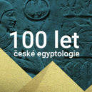 Sto let české egyptologie - česká egyptologie