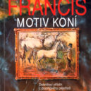 Dick Francis - Dick Francis