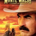 Jack Shaefer - Plakát k filmu Monte Walsh (2003) v hlavní úloze Tom Selleck – wikipedia