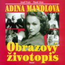 Adina Mandlová se narodila před 110 lety - adina mandlova