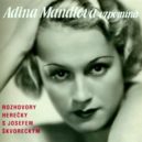 Adina Mandlová se narodila před 110 lety - Adina Mandlová