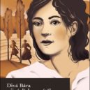Božena Němcová by filmu přála - Divá Bára