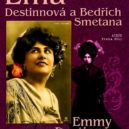 Pěvecká legenda  Ema Destinnová - Destinnová