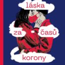 Láska za časů korony - 2_Láska za časů korony_foto Nakladatelství ZEĎ