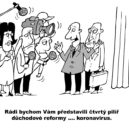 SORRY 4/2020 - 3 tip – Korona, politika – Rádi bychom vám představili čtvrtý pilíř důchodové reformy, koronavirus úprava